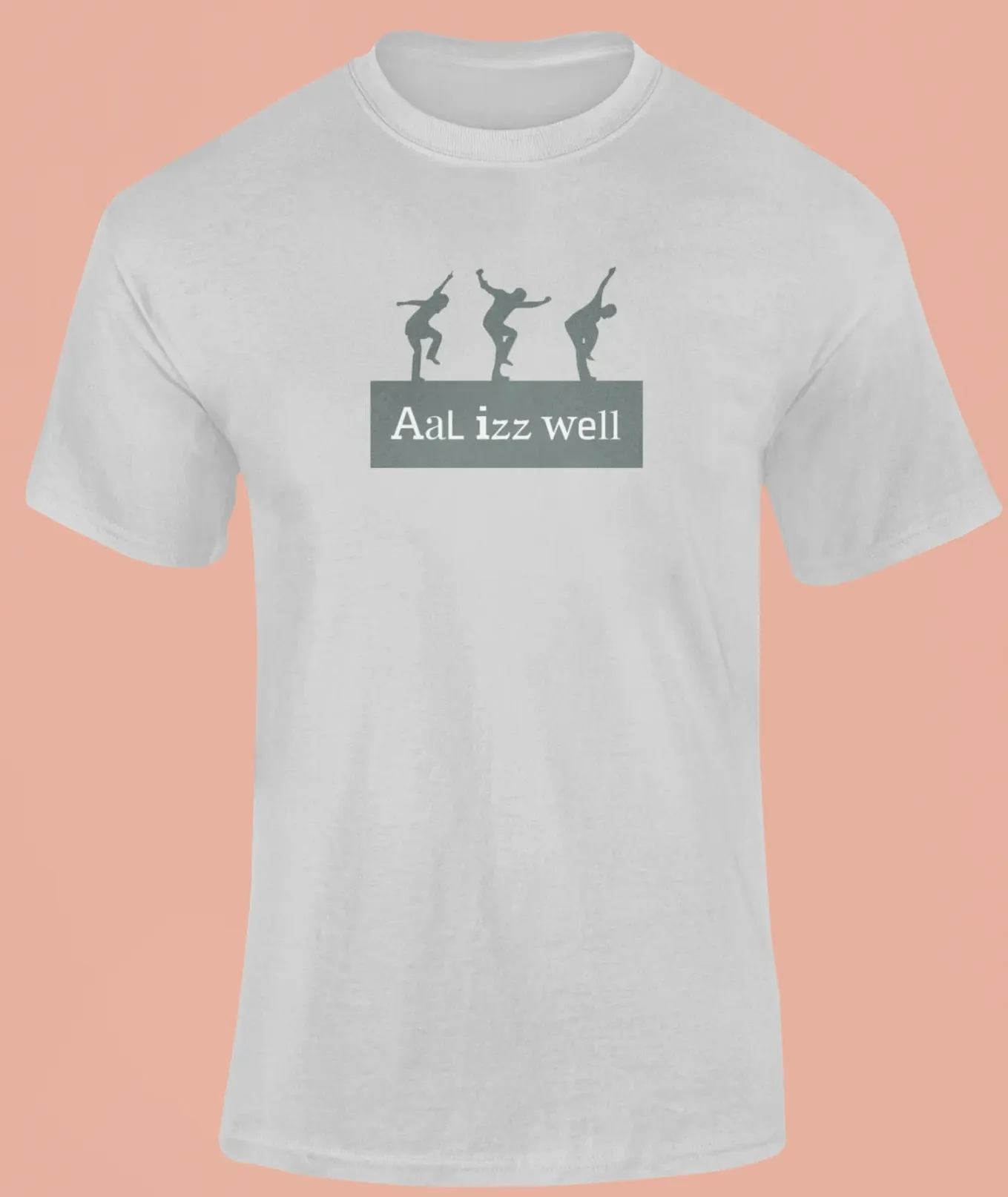 Aal Izz Well T-Shirt
