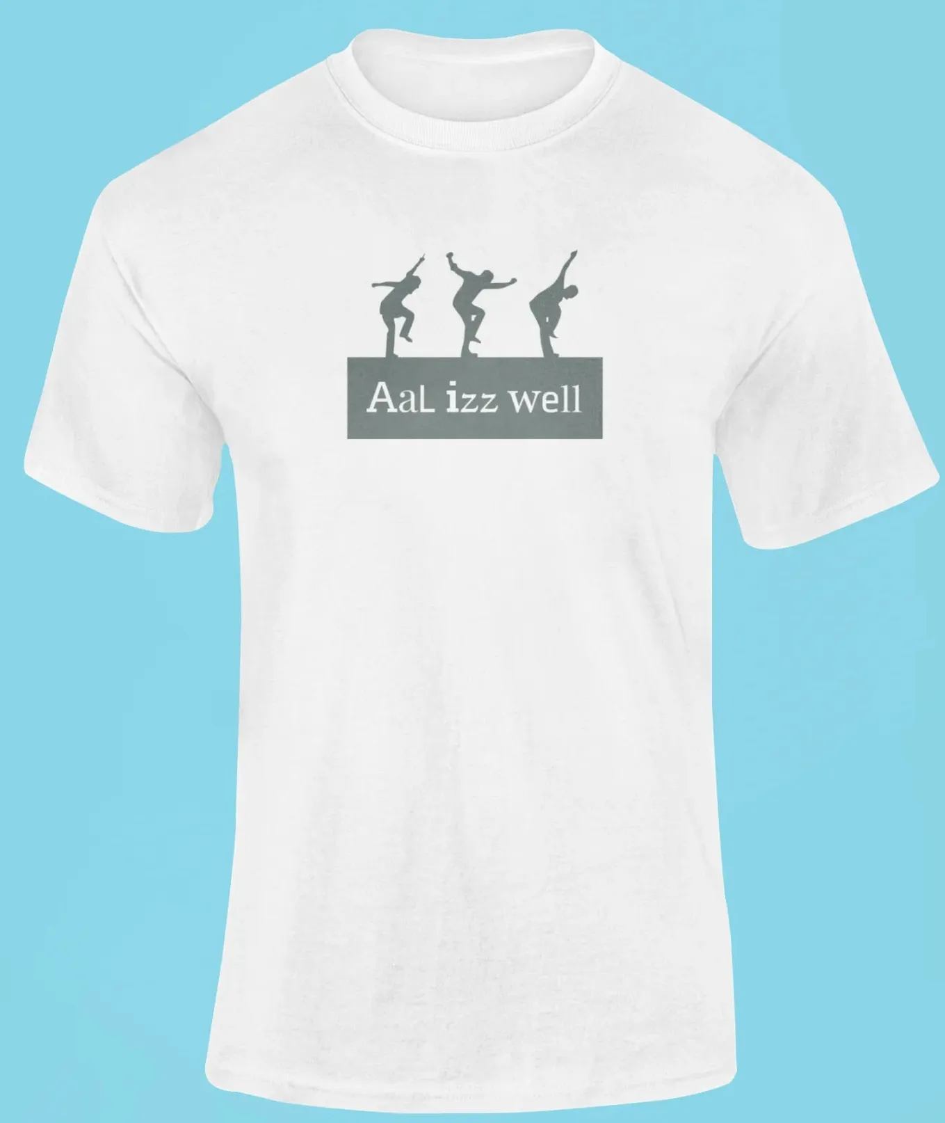 Aal Izz Well T-Shirt