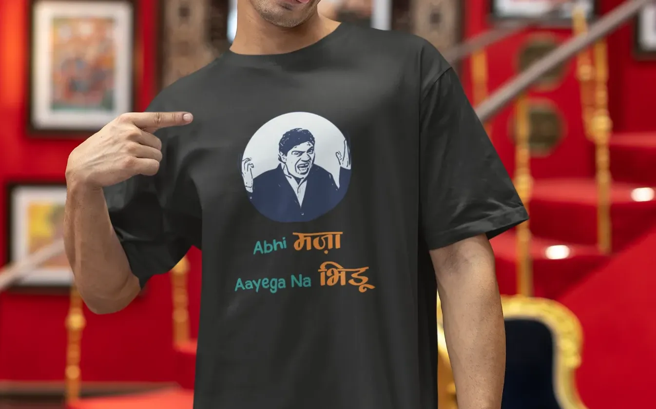 Abhi maza aayega na bhidu Oversized T-Shirt