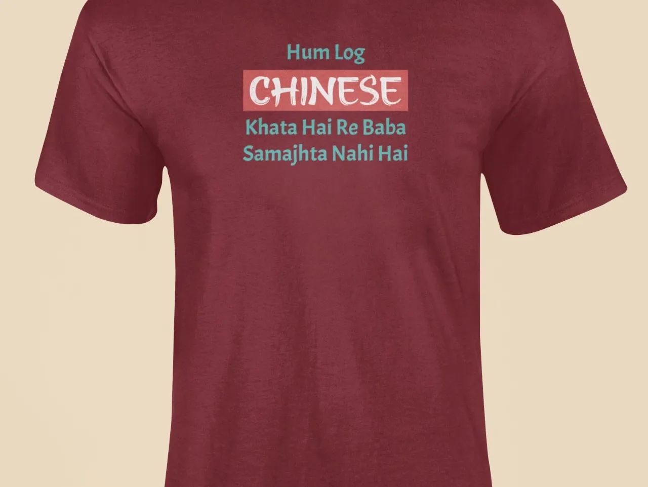 Hum Log CHINESE Khata Hai Re Baba Samajhta Nahi Hai T-Shirt