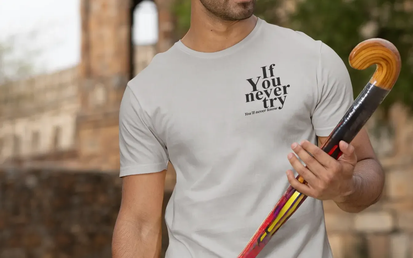 If you never try, you'll never know T-Shirt