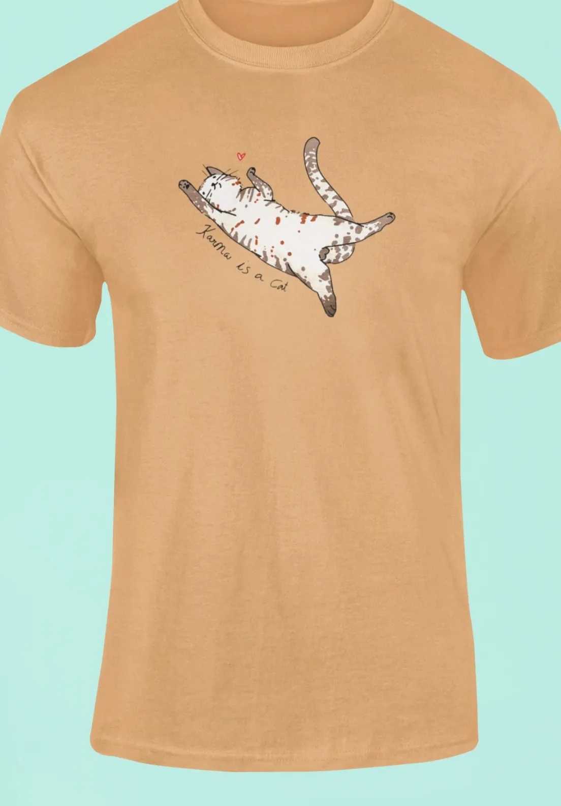 Karma is a cat T-Shirt