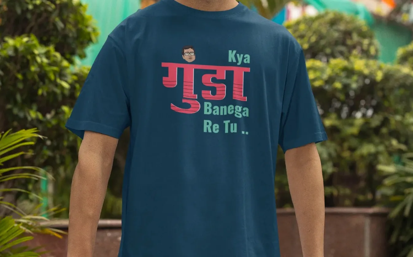 Kya gunda banega re tu Oversized T-Shirt
