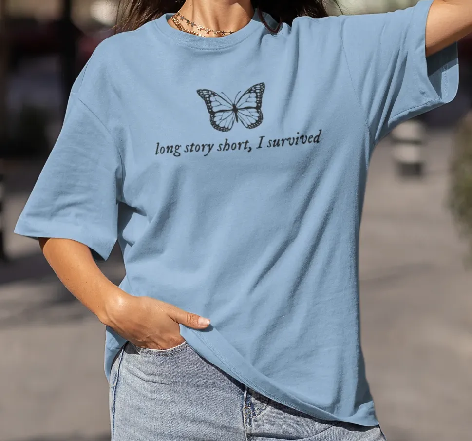 Long story short, I survived Oversized T-Shirt