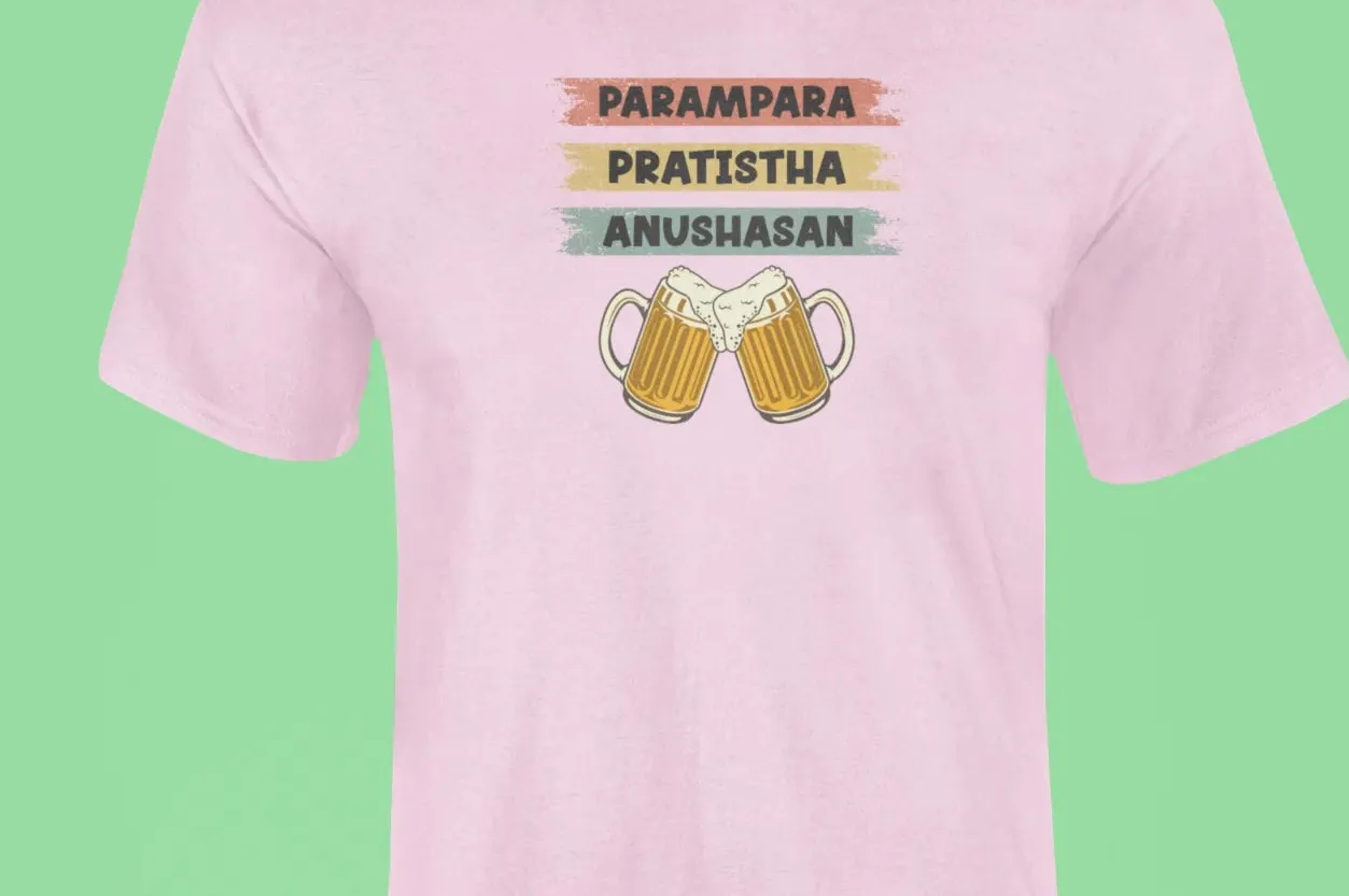 Parampara, Pratistha, Anushasan T-Shirt
