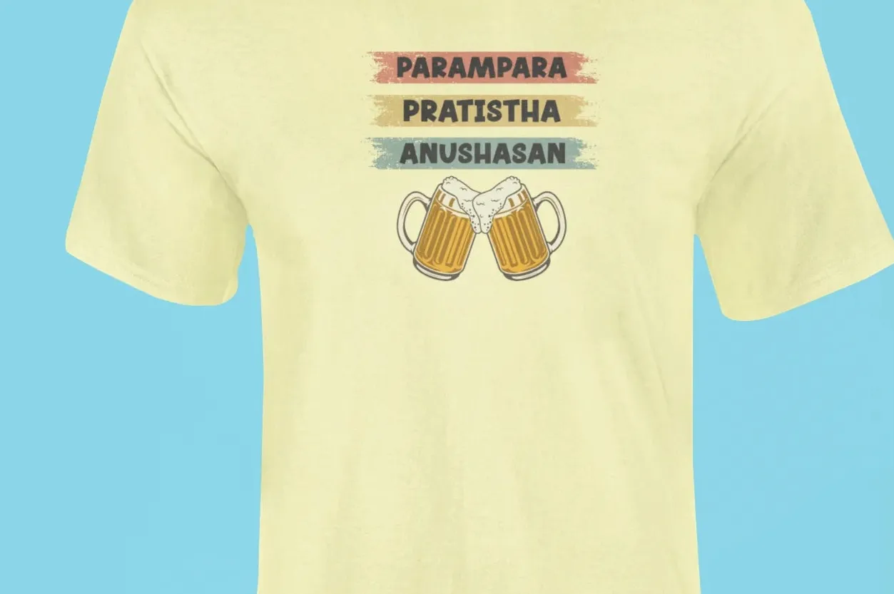 Parampara, Pratistha, Anushasan T-Shirt